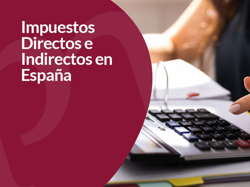 Qué son los impuestos Directos e Indirectos en España